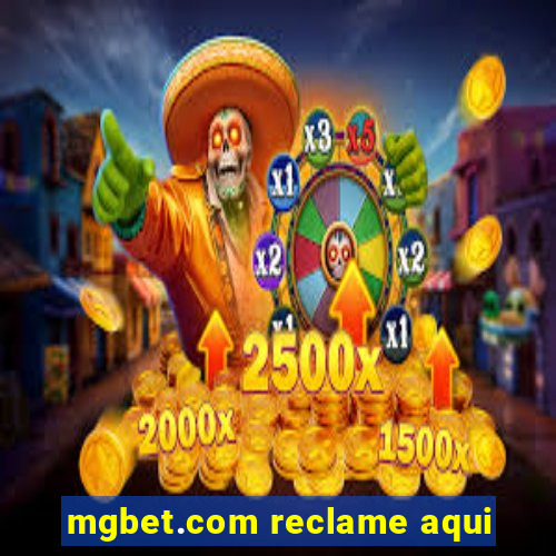 mgbet.com reclame aqui